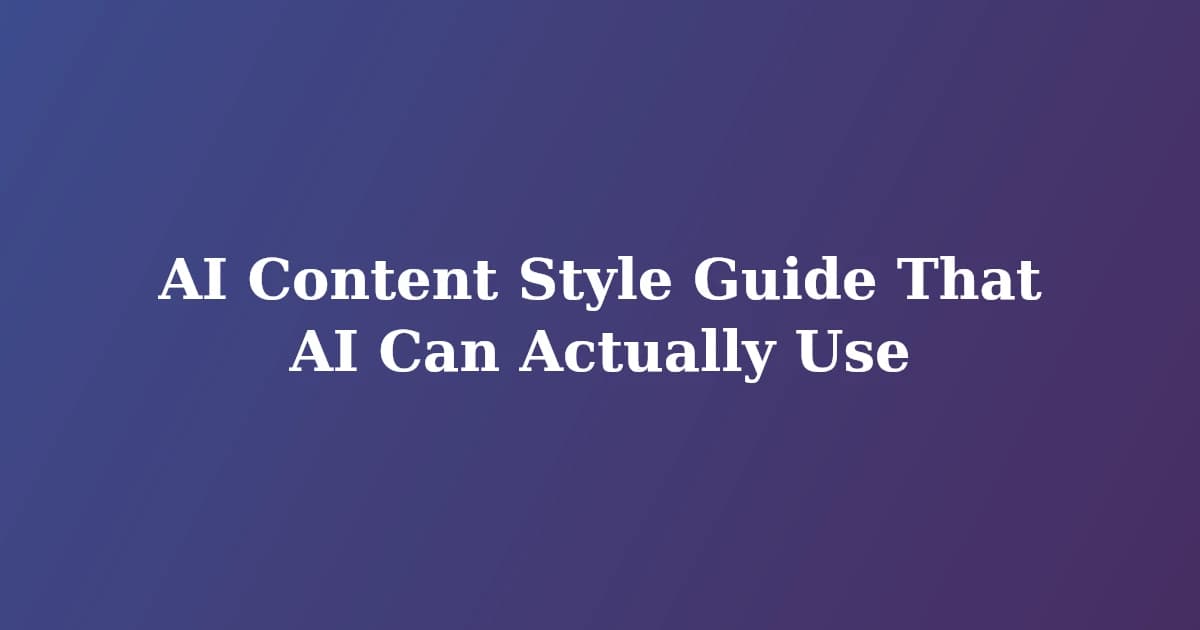 Featured image for AI Content Style Guide That AI Can Actually Use